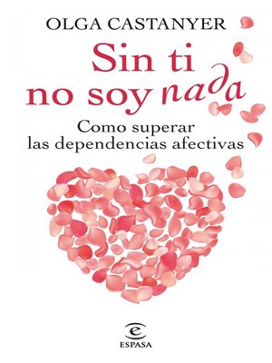 cover image of Sin ti no soy nada